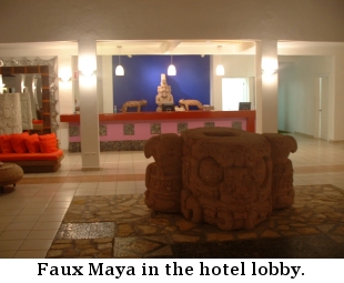 Faux Maya in the hotel lobby.